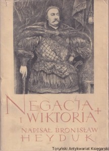 Negacja i Wiktoria / Bronisław Heyduk