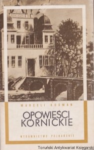 Opowieści Kórnickie / Marceli Kosman