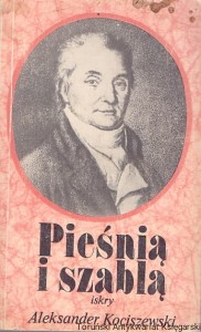 Pieśnią i szablą / Aleksander Kociszewski 