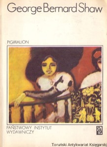 Pigmalion / George Bernard Shaw  