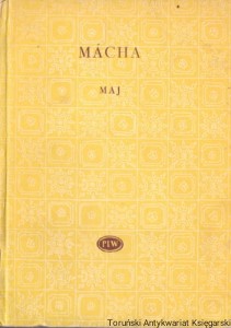 Maj : Wybór poezji / Karel Hynek Macha 