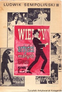 Wielcy artyści małych scen / Ludwik Sempoliński  