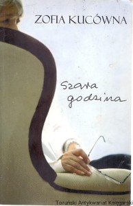 Szara godzina / Zofia Kucówna 