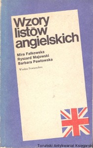 Wzory listów angielskich / Mira Falkowska, Ryszard Majewski, Barbara Pawłowska 