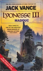 Lyonesse III Madouc / Jack Vance