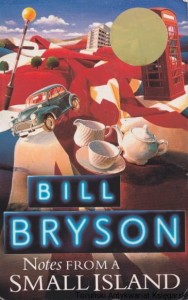 Notes from a Small Island / Bill Bryson