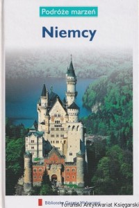 Podróże marzeń: Niemcy / Przygotowanie do edycji polskiej: Bogdan Rudnicki