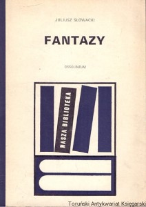 Fantazy / Juliusz Słowacki