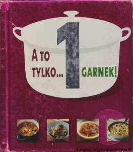 A to tylko garnek! / Brak autora