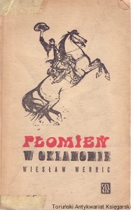 Płomień w Oklahomie / Wiesław Wernic