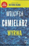 Wyrwa / Wojciech Chmielarz 