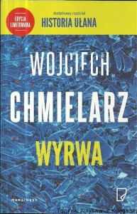 Wyrwa / Wojciech Chmielarz 