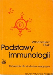 Podstawy immunologii : Podręcznik dla studentów medycyny / Włodzimierz Ptak 