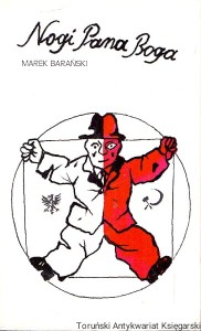 Nogi Pana Boga / Marek Barański 