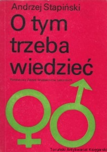 O tym trzeba wiedzieć. Choroby przenoszone drogą płciową / Andrzej Stapiński