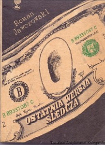 Ostatnia wersja śledcza / Roman Jaworowski 