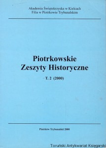 Piotrowskie zeszyty historyczne T. 2 / Praca zbiorowa