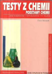 Testy z chemii / Ewa Muszak