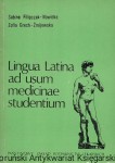 Lingua Latina ad usum medicinae studentium / Sabina Filipczak-Nowicka, Zofia Grech-Żmijewska  
