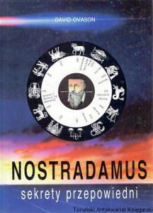 Nostradamus sekrety przepowiedni / Dawid Ovason 