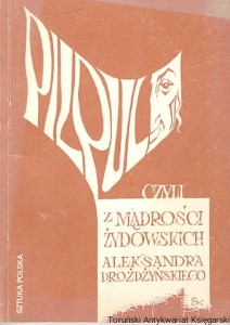 Pilpul czyli z mądrości żydowskich / Aleksander Drożdżyński 