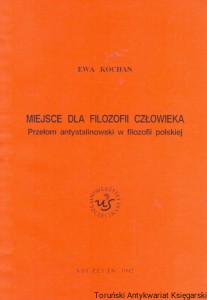 Miejsce dla filozofii człowieka / Ewa Kochan  