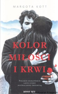 Kolor miłości i krwi / Margota Kott