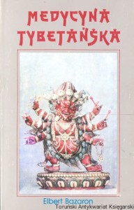 Medycyna Tybetańska / Elbert Bazaron 