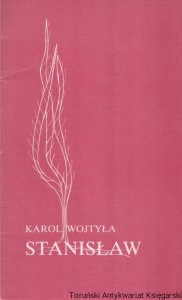 Stanisław / Karol Wojtyła
