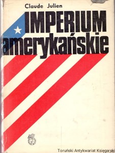 Imperium amerykańskie / Claude Julien  