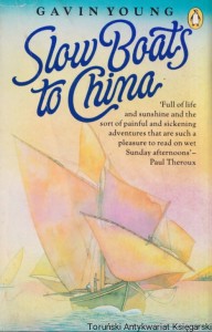 Slow Boats to China / Gavin Young