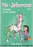 Fibi i Jednorożec Tom 4 Galopem przez Święta / Dana Simpson
