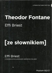 Effi Briest [ze słownikiem] Poziom B2/C1 / Theodor Fontane 
