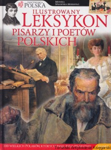Fascynująca Polska: Ilustrowany leksykon pisarzy i poetów polskich / Monika Spławska-Murmyło