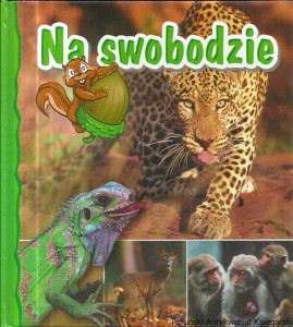 Na swobodzie : Świat zwierząt / Duncan Crosbie 
