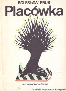 Placówka / Bolesław Prus   