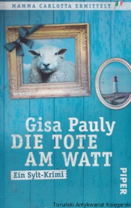Die Tote am Watt / Gisa Pauly