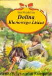 Dolina Klonowego Liścia / Ewa Przybylska   