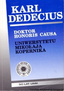 Karl Dedecius Doktor Honoris Causa Uniwersytetu Mikołaja Kopernika / Praca zbiorowa 