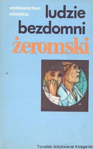 Ludzie bezdomni / Stefan Żeromski  