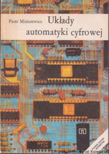 Układy automatyki cyfrowej / Piotr Misiurewicz (stan dobry)