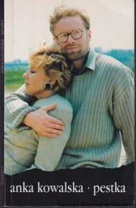 Pestka / Anka Kowalska 