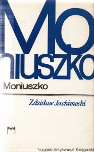 Moniuszko / Zdzisław Jachimecki