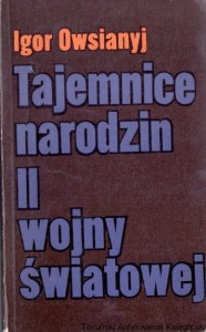 Tajemnice narodzin II wojny światowej / Igor Owsianyj  