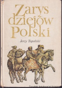  Zarys dziejów Polski / Jerzy Topolski (1986)