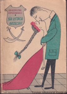 Na ustach grzechu / Magdalena Samozwaniec (1957)