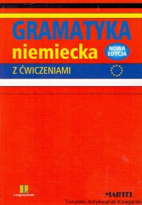 Gramatyka niemiecka z ćwiczeniami / M. Thurmair, G. Werner 