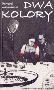 Dwa kolory / Bernard Warszawski 