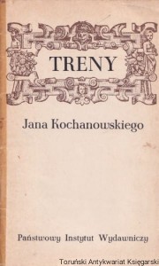 Treny Jana Kochanowskiego / Opracował: Julian Krzyżanowski (1970)