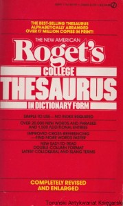 The New American Roget's College Thesaurus in Dictionary form / Philip D. Morehead